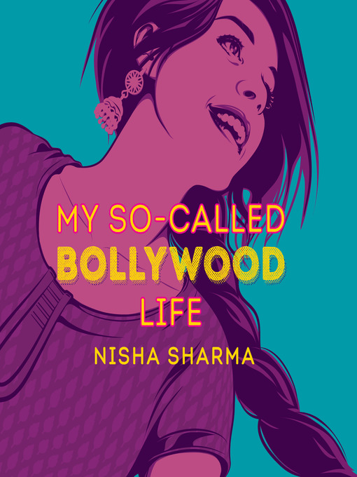 Title details for My So-Called Bollywood Life by Nisha Sharma - Wait list
